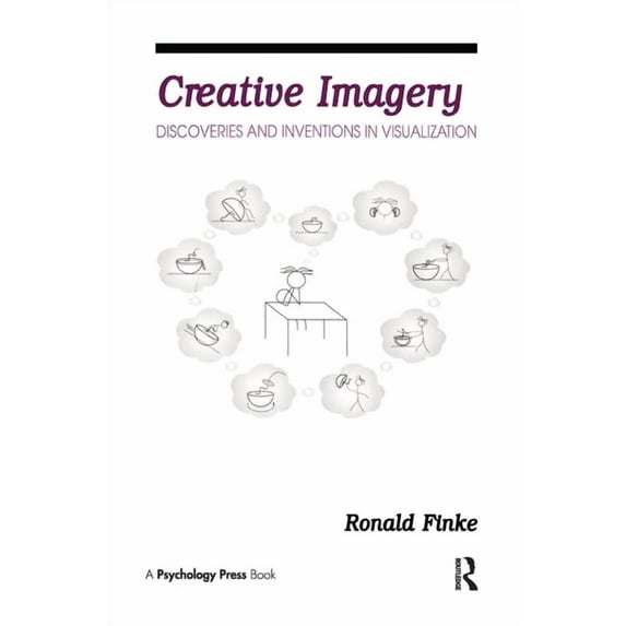 Creative Imagery: Discoveries and inventions in Visualization, (Hardcover)