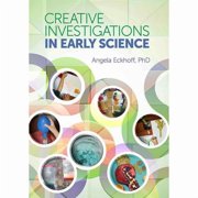 Creative Investigations Creative Investigations in Early Science Paperback