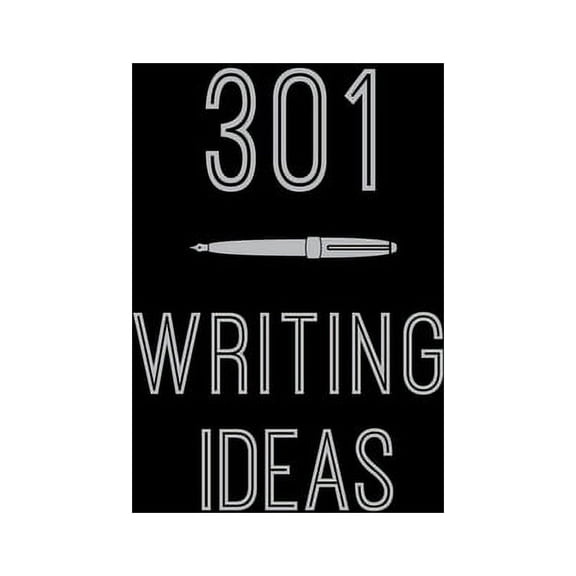 Creative Keepsakes: 301 Writing Ideas : Creative Prompts to Inspire Prose (Series #2) (Paperback)