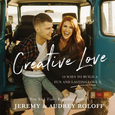 Pre-Owned Creative Love: 10 Ways to Build a Fun and Lasting Love, 9780310096467, 0310096464, Hardcover,