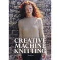 thumbnail image 1 of Creative Machine Knitting (Paperback) by Ruth Lee, 1 of 1