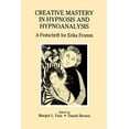 thumbnail image 1 of Creative Mastery in Hypnosis and Hypnoanalysis: A Festschrift for Erika Fromm, (Paperback), 1 of 1