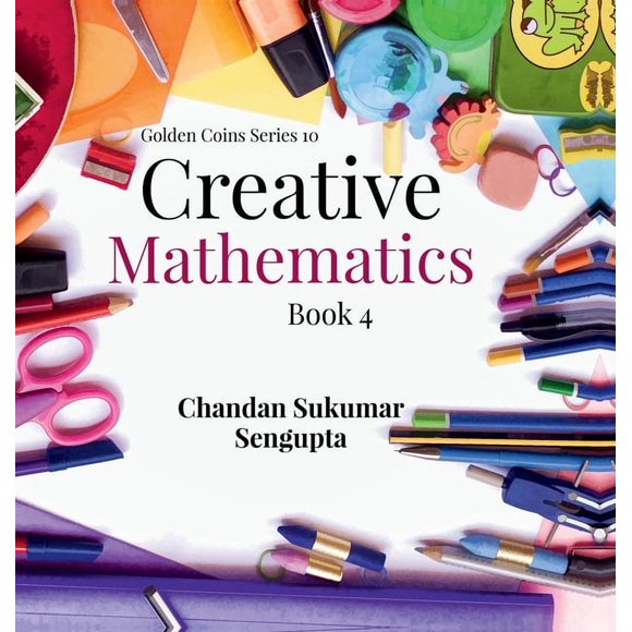Creative Mathematics: Book 4, (Hardcover)