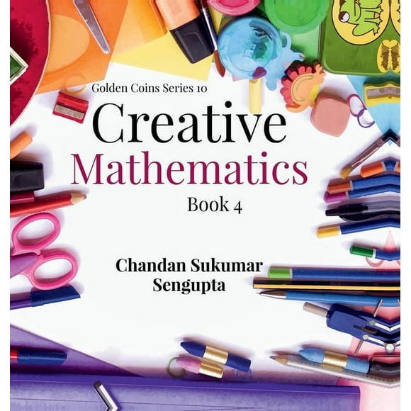 Creative Mathematics: Book 4, (Hardcover)