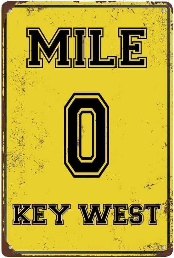 Mile 0 Key West Funny Metal Sign – Quirky Wall Decor For Travel Lovers