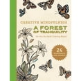 thumbnail image 1 of Pre-Owned Creative Mindfulness: A Forest of Tranquility: On-The-Go Adult Coloring Books (Paperback) 1510712550 9781510712553, 1 of 1