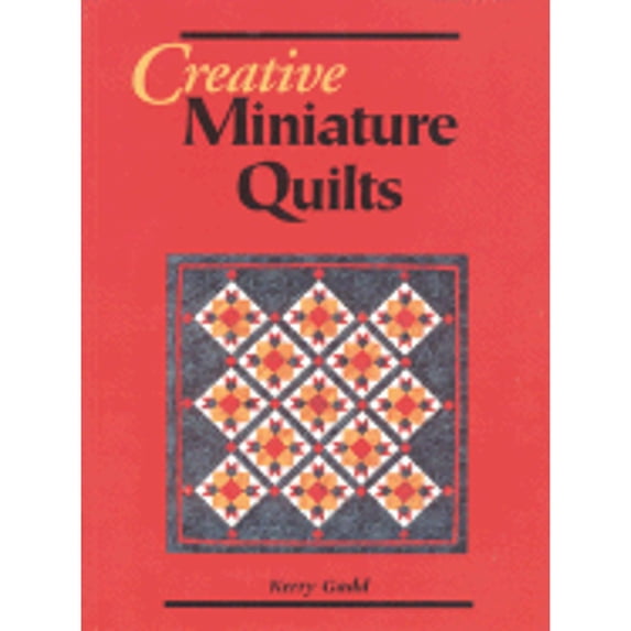 Pre-Owned Creative Miniature Quilts (Paperback) 1877080012 9781877080012