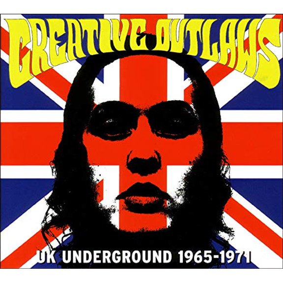 Creative Outlaws-UK Underground 1965-1971 (Audiobook)