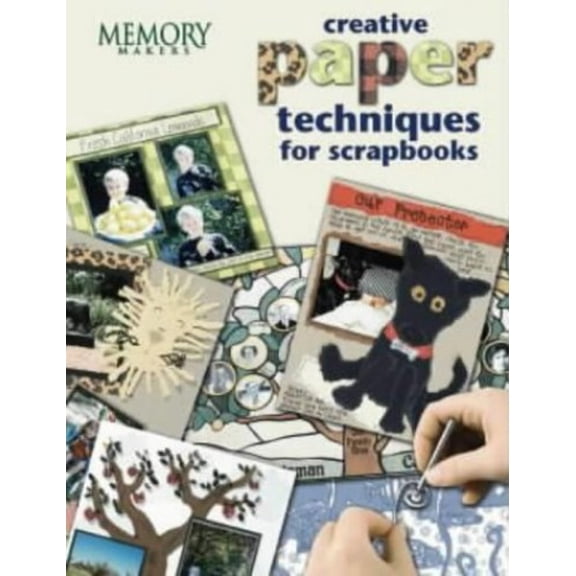Pre-Owned Creative Paper Techniques for Scrapbooks (Paperback) 1892127210 9781892127211