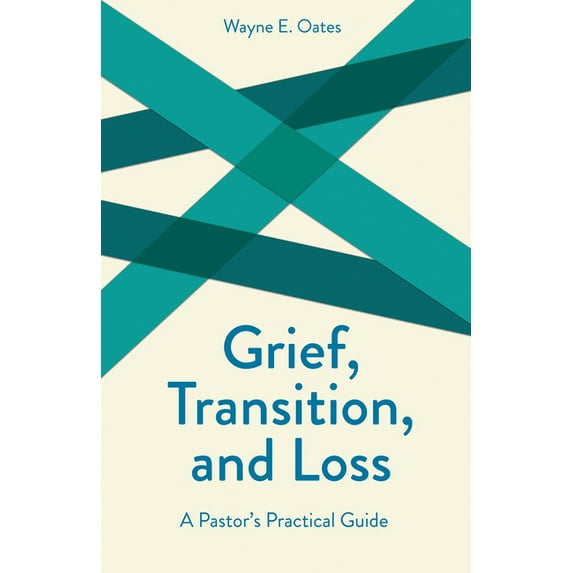 Creative Pastoral Care and Counseling Grief, Transition, and Loss, (Paperback)