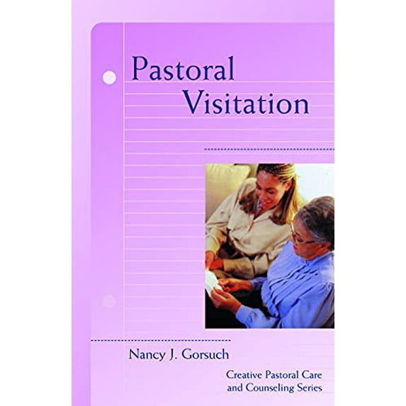 Pre-Owned Pastoral Visitation (Creative Pastoral Care and Counseling), 9780800631901, 0800631900, Paperback,