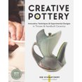 thumbnail image 1 of Creative Pottery: Innovative Techniques and Experimental Designs in Thrown and Handbuilt Ceramics, (Hardcover), 1 of 1