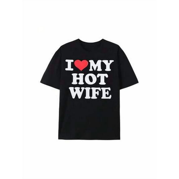 Creative Printing Pattern I Love My Hot Wife Shirt Men I Heart My Hot Wife T-Shirt Matching Couple Gifts For Valentine Anniversary Day