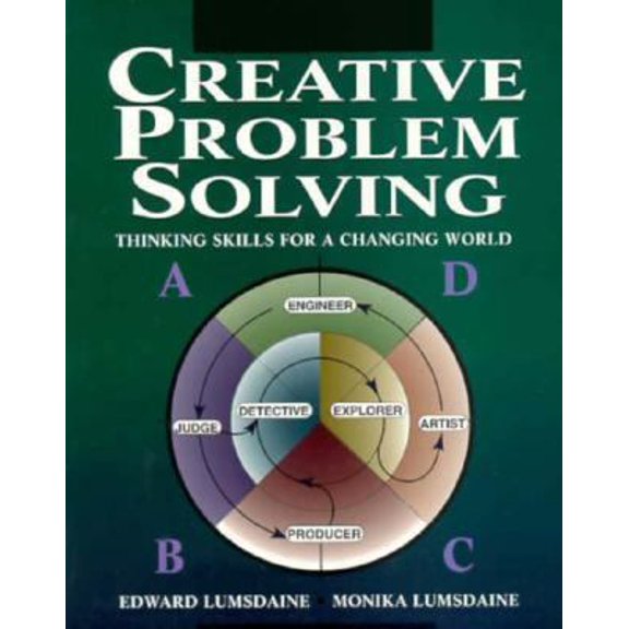 Pre-Owned Creative Problem Solving: Thinking Skills for a Changing World (Paperback) 0070390916 9780070390911