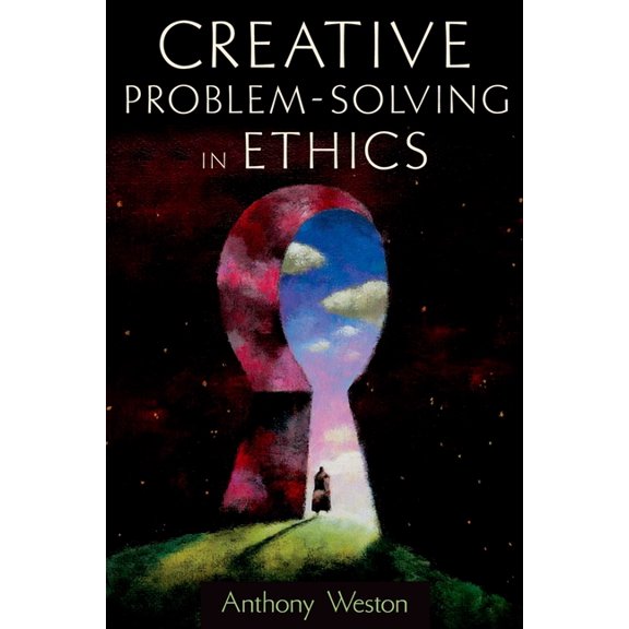 Creative Problem-Solving in Ethics, (Paperback)