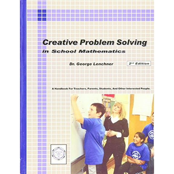 Pre-Owned Creative Problem Solving in School Mathematics (Paperback) 1882144104 9781882144105