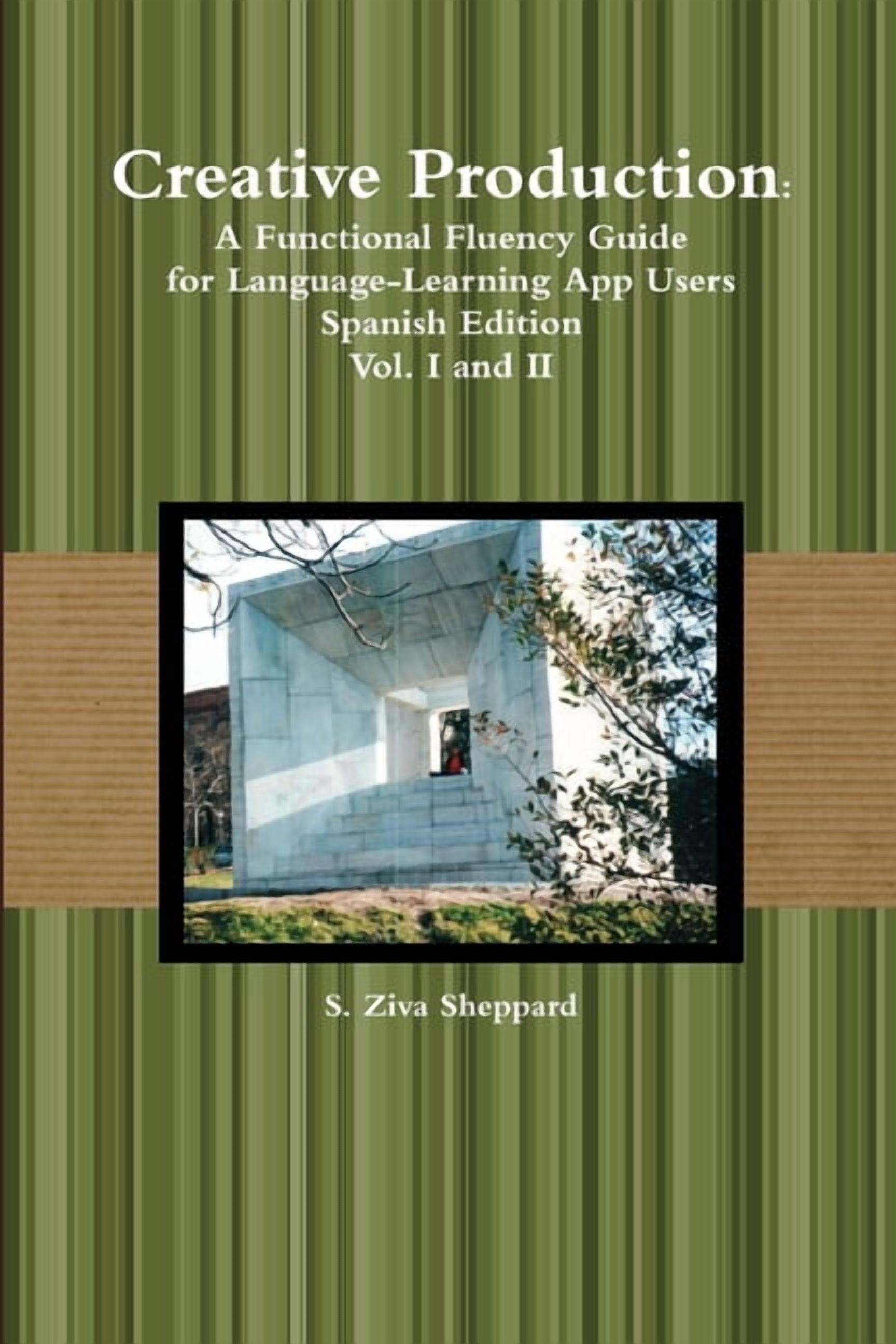 Creative Production: A Functional Fluency Guide for Language-Learning ...
