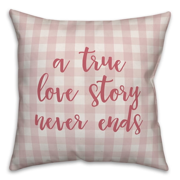 Creative Products A True Love Story Has No Ending in Pink Text on Pink Plaid 16x16 Spun Poly Pillow