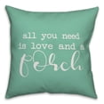 thumbnail image 1 of Creative Products All You Need is Love and a Porch Script Mint 16x16 Indoor / Outdoor Pillow, 1 of 2
