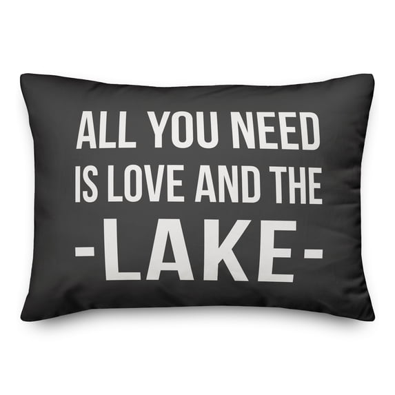 Creative Products All you need is love and the lake black and white 14x20 Indoor / Outdoor Pillow
