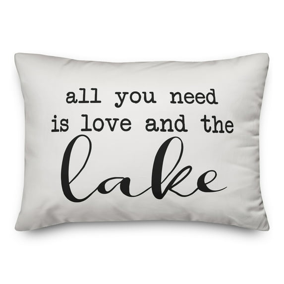 Creative Products All you need is love and the lake script white and black 14x20 Indoor / Outdoor Pillow