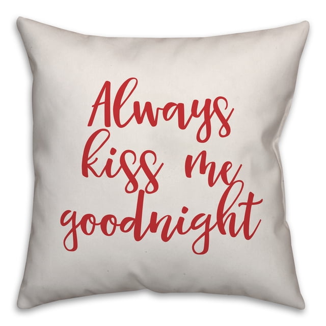 Creative Products Always Kiss Me Goodnight in Red Text on White 16x16