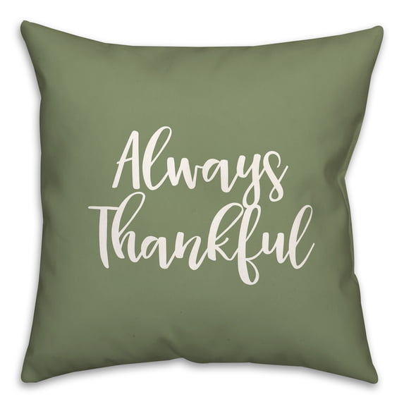 Creative Products Always Thankful in Green 18 x 18 Spun Poly Pillow