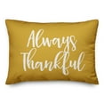thumbnail image 1 of Creative Products Always Thankful in Mustard 14 x 20 Spun Poly Pillow, 1 of 3
