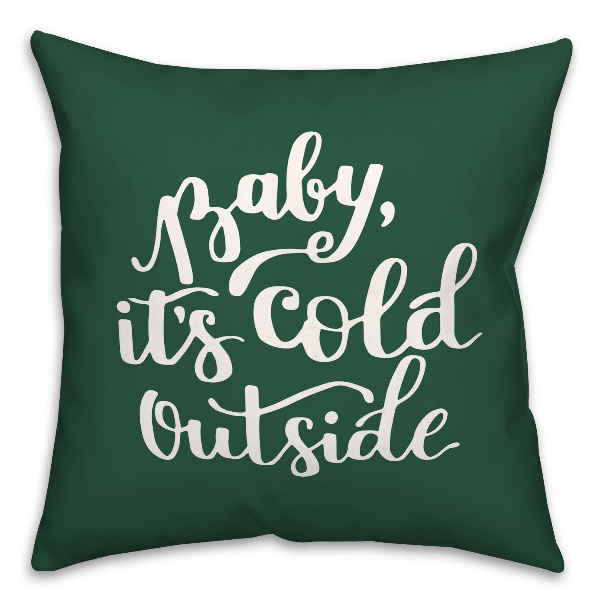 Creative Products Baby It's Cold Outside 18 x 18 Spun Poly Pillow