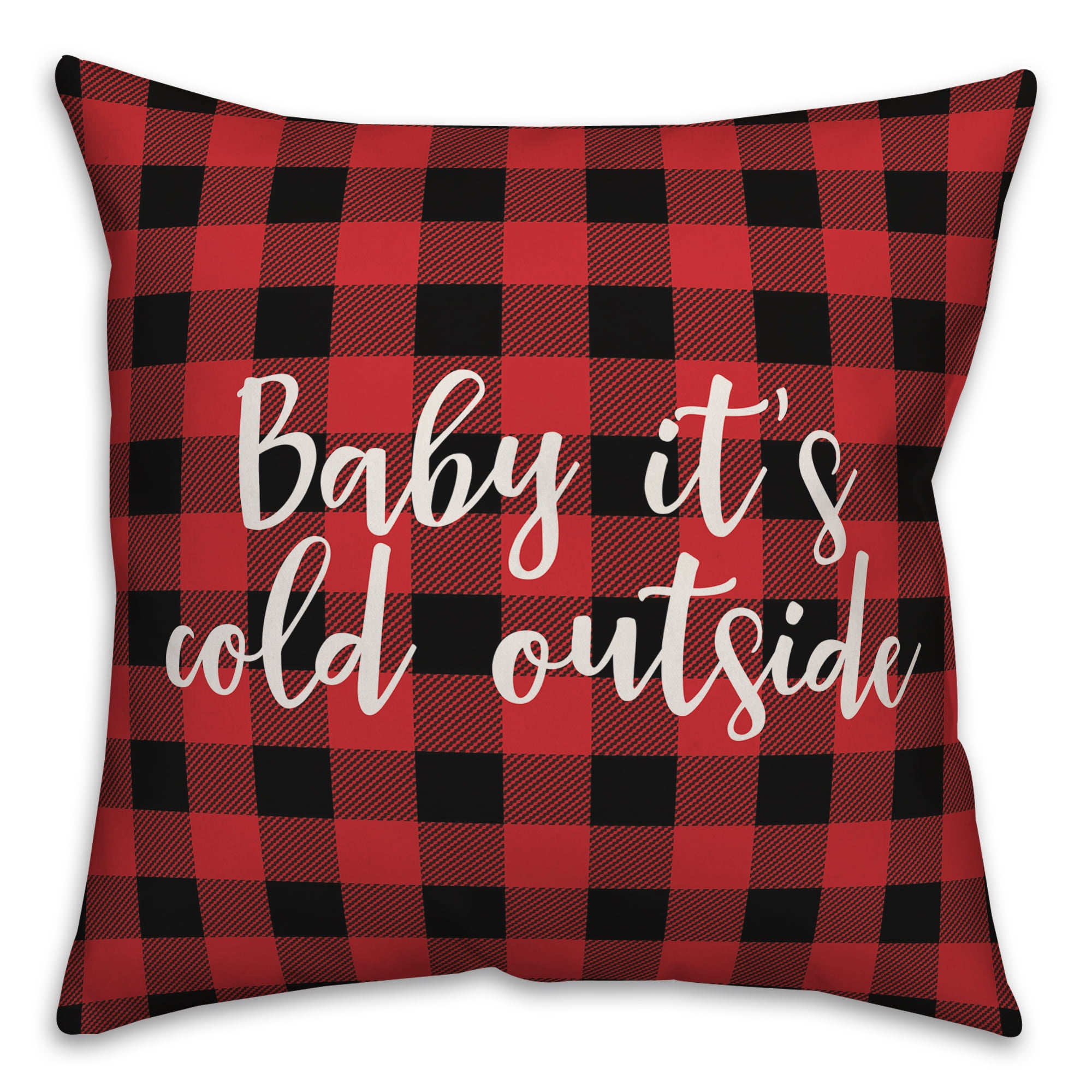 Creative Products Baby It's Cold Outside in Buffalo Check Plaid 18x18 Spun Poly Pillow