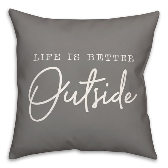 Creative Products Better Outside Gray 20 x 20 Indoor / Outdoor Pillow