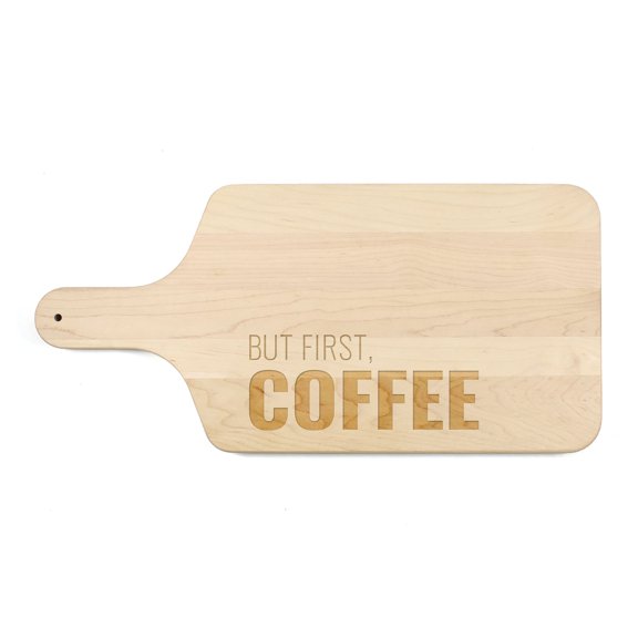 Creative Products But First Coffee 17 x 8 Maple Paddle Cutting Board
