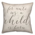 thumbnail image 1 of Creative Products Child is Born 18x18 Spun Poly Pillow, 1 of 3