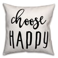 thumbnail image 1 of Creative Products Choose Happy 18x18 Throw Pillow, 1 of 1