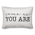 thumbnail image 1 of Creative Products Come As You Are White and Black 14x20 Indoor / Outdoor Pillow, 1 of 2