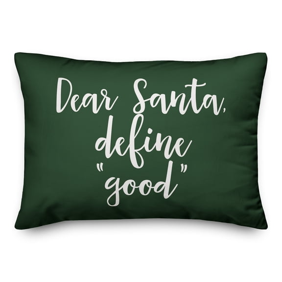 Creative Products Daear Santa, Define Good in Dark Green 14x20 Spun Poly Pillow