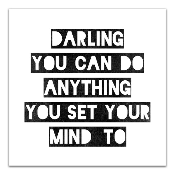 Creative Products Darling You Can Do Anything 24x24 Canvas Wall Art