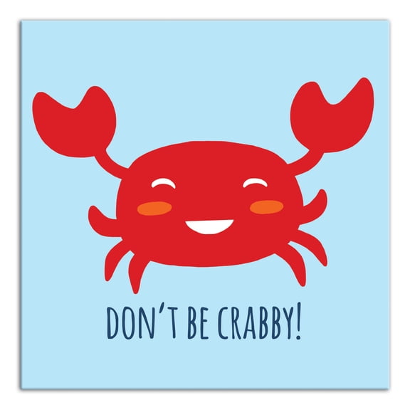 Creative Products Don't Be Crabby 12 x 12 Canvas Wall Art