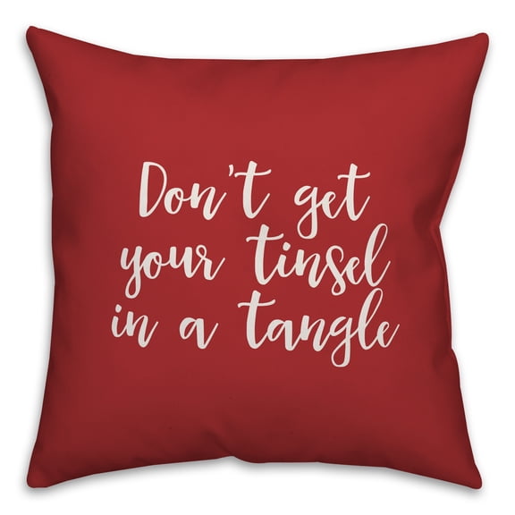 Creative Products DonÃ¢â‚¬â„¢t Get Your Tinsel In A Tangle in Red 18x18 Spun Poly Pillow