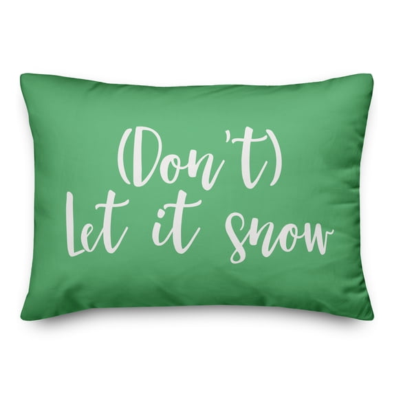 Creative Products Don't Let It Snow in Light Green 14x20 Spun Poly Pillow