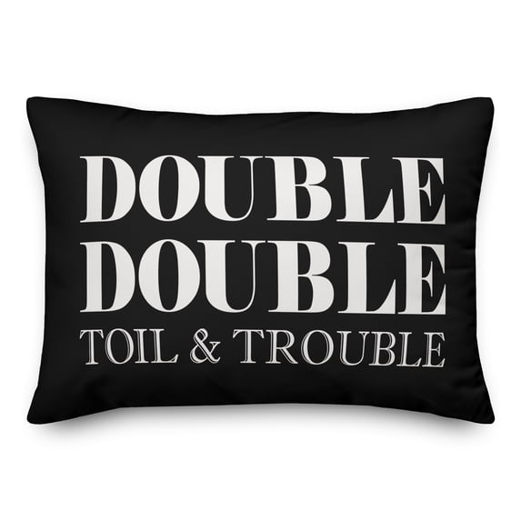 Creative Products Double Double Toil & Trouble 14x20 Spun Poly Pillow