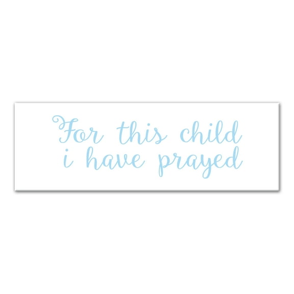 Creative Products For this Child I have Prayed 12x36 Canvas Wall Art