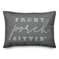 thumbnail image 1 of Creative Products Front Porch Sittin' Grey and White 14x20 Indoor / Outdoor Pillow, 1 of 2