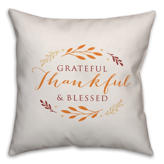 Creative Products Grateful Thankful & Blessed 16x16 Spun Poly Pillow
