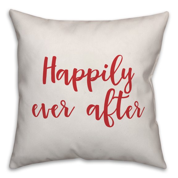 Creative Products Happily Ever After in Red Text on White 16x16 Spun Poly Pillow