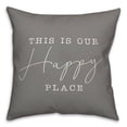 thumbnail image 1 of Creative Products Happy Place Gray 16 x 16 Indoor / Outdoor Pillow, 1 of 3