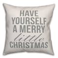 thumbnail image 1 of Creative Products Have Yourself A Merry Little Christmas 16x16 Spun Poly Pillow, 1 of 2