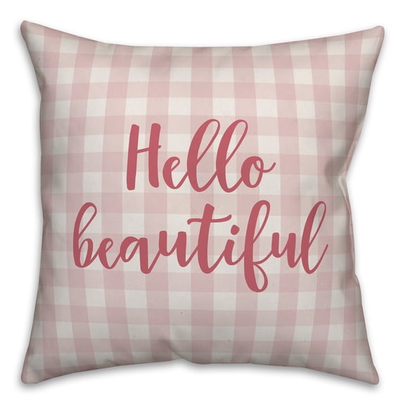 Creative Products Hello Beautiful in Pink Text on Pink Plaid 16x16 Spun Poly Pillow
