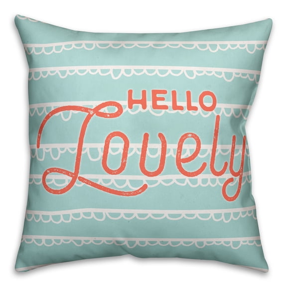 Creative Products Hello Lovely 18x18 Throw Pillow
