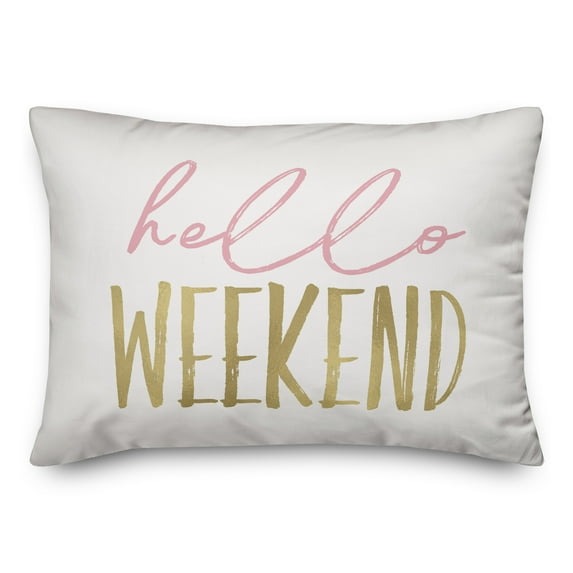Creative Products Hello Weekend Pink and Gold 14x20 Spun Poly Pillow